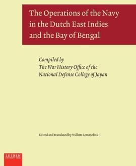 The Operations of the Navy in the Dutch East Indies and the Bay of Bengal - Boek Universiteit Leiden hodn Leiden Universi (908728280X)