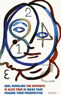 The Opposite Is Also True -  Ebel Kemeling (ISBN: 9789044661408)