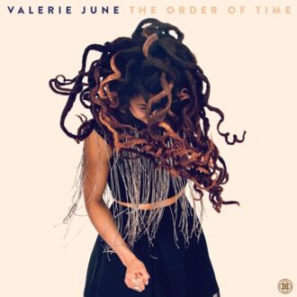 The Order Of Time - Valerie June