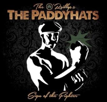 The Oreillys And The Paddyhats - Sign Of The Fighter