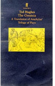 The Oresteia - Ted Hughes
