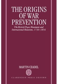 The Origins Of War Prevention - Martin (Fellow and Tutor in Poli