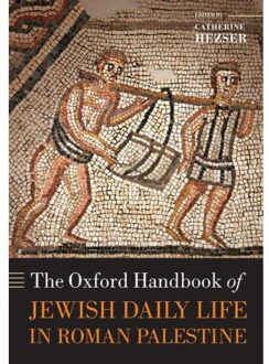 The Oxford Handbook Of Jewish Daily Life In Roman Palestine - Oxford Handbooks
