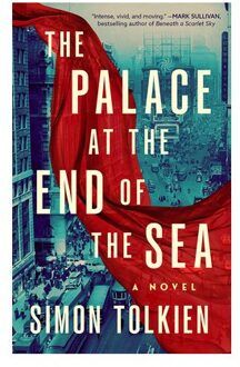 The Palace At The End Of The Sea - Theo Sterling - Simon Tolkien
