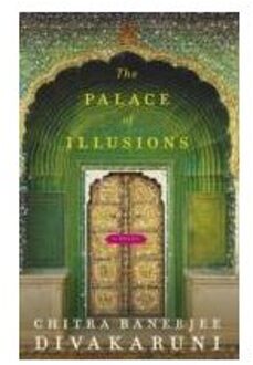 The Palace Of Illusions - Chitra Divakaruni