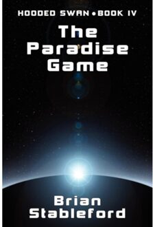The Paradise Game - Brian Stableford