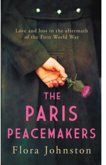 The Paris Peacemakers - Johnston, Flora