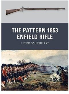 The Pattern 1853 Enfield Rifle