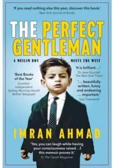The Perfect Gentleman: A Muslim Boy Meets The West - Imran Ahmad