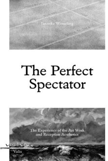 The perfect spectator - Boek Janneke Wesseling (908081850X)