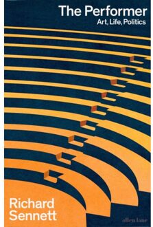 The Performer - Richard Sennett