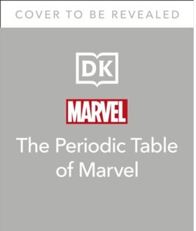 The Periodic Table Of Marvel - Melanie Scott