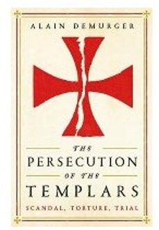 The Persecution of the Templars