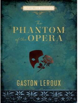 The Phantom Of The Opera - Chartwell Classics - Gaston Leroux