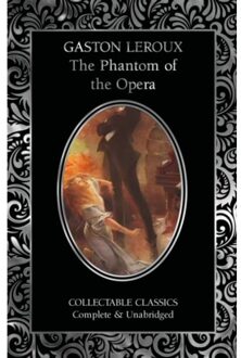 The Phantom Of The Opera - Flame Tree Collectable Classics - Gaston Leroux