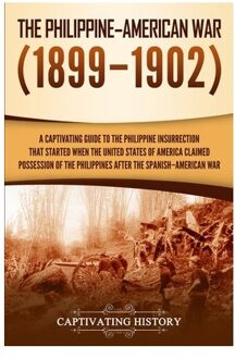 The Philippine-American War - Captivating History