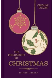 The Philosophy Of Christmas - Philosophies - Caroline Taggart