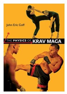 The Physics of Krav Maga