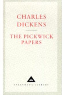 The Pickwick Papers - Everyman's Library Classics - Dickens, Charles