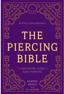 The Piercing Bible, Revised And Expanded - Elayne Angel