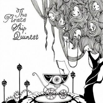 The Pirate Ship Quintet - The Pirate Ship Quintet