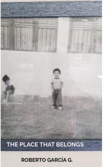 The Place That Belongs - Roberto García G.