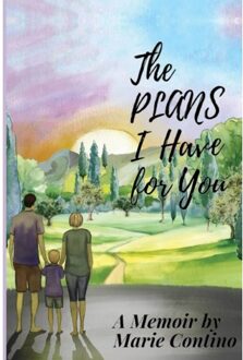 The Plans I Have For You - Contino, Marie