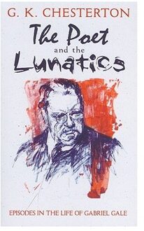 The Poet and the Lunatics