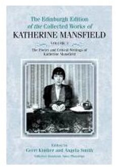 The Poetry and Critical Writings of Katherine Mansfield