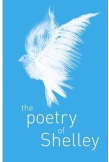 The Poetry Of Percy Shelley - Percy Bysshe Shelley