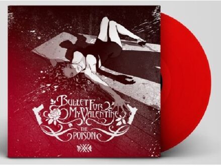 The Poison (20th Anniversary) - Bullet For My Valentine