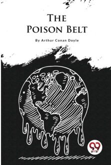 The Poison Belt - Arthur Conan Doyle