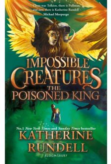 The Poisoned King - Impossible Creatures - Katherine Rundell
