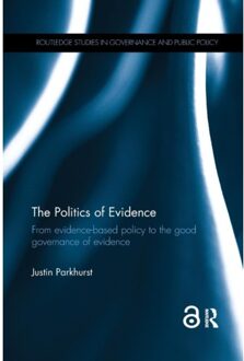 The Politics Of Evidence - Medicine, University of London,