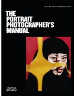 The Portrait Photographer's Manual - Cian Oba-Smith