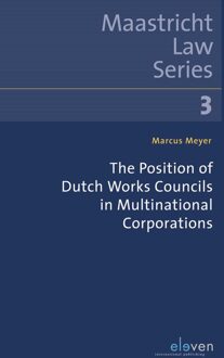 The Position of Dutch Works Councils in Multinational Corporations - eBook Marcus Meyer (9462748721)