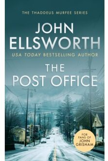 The Post Office - Thaddeus Murfee Legal Thrillers - John Ellsworth