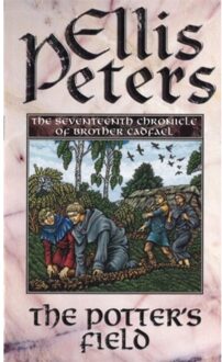 The Potter's Field - Cadfael Chronicles - Ellis Peters