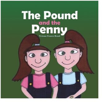 The Pound And The Penny - Vivienne Frances Brand