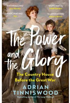 The Power And The Glory - Adrian Tinniswood