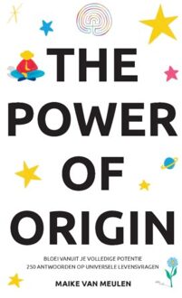 The Power Of Origin - Maike van Meulen
