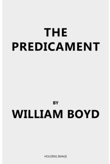 The Predicament - William Boyd