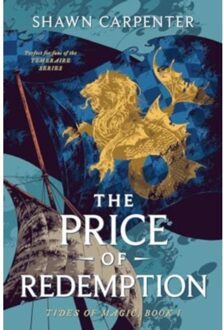 The Price Of Redemption - Tides Of Magic - Carpenter, Shawn