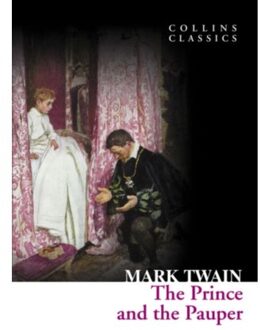 The Prince And The Pauper - Collins Classics - Mark Twain