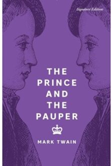 The Prince And The Pauper - Signature Editions - Mark Twain