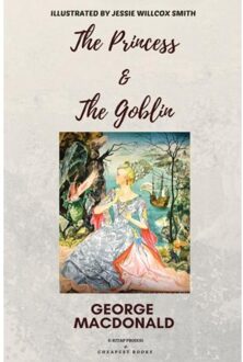 The Princess And The Goblin - George MacDonald