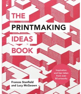 The Printmaking Ideas Book