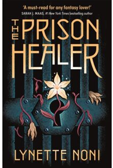 The Prison Healer - The Prison Healer - Lynette Noni