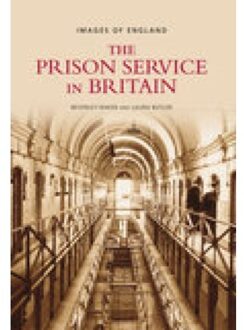 The Prison Service In Britain - Beverley Baker