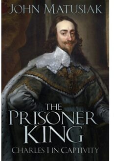 The Prisoner King - John Matusiak